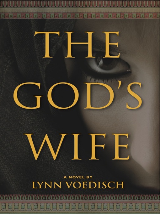 Title details for The God's Wife by Lynn Voedisch - Available